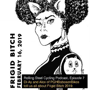 Episode 7: Di-Ay and Alex from PghBabesOnBikes tell us all about Frigid Bitch 2019.