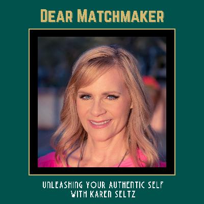 Unleashing Your Authentic Self: A Conversation with Karen Seltz