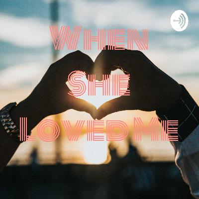 When She Loved Me (Trailer)