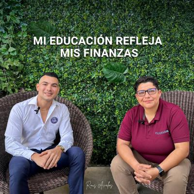 Mi educación refleja mis finanzas Mi educación refleja mis finanzas