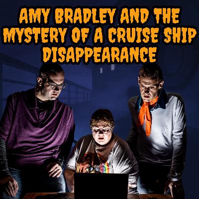 136: Vanished at Sea: Amy Bradley and the Mystery of a Cruise Ship Disappearance