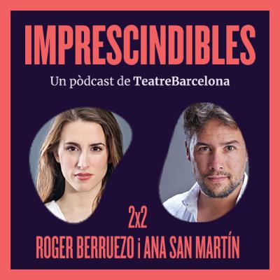 Perquè he plorat, musicals i karaoke - Amb Ana San Martín i Roger Berruezo -  ELS IMPRESCINDIBLES