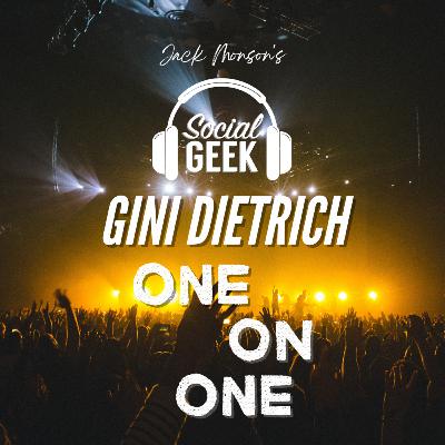 One On One with Gini Dietrich One On One with Gini Dietrich