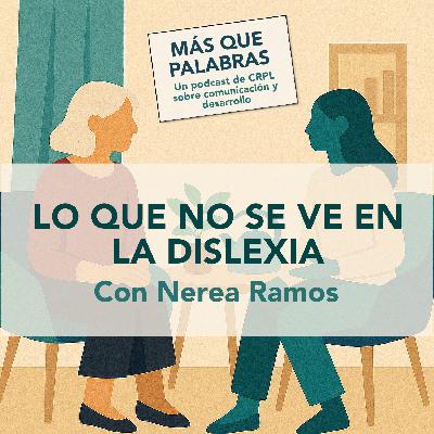 ¿Qué es lo que no se ve en la dislexia?