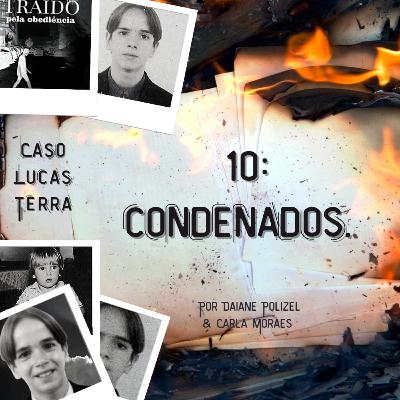 10. Condenados