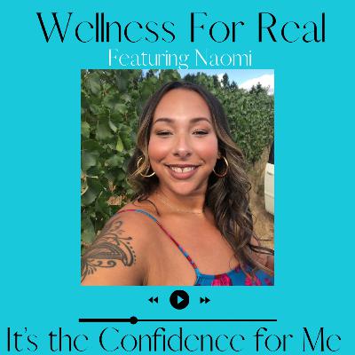 It's the Confidence for Me