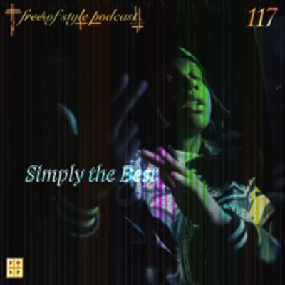Free of Style Podcast - Episode 117: Simply the Best Free of Style Podcast - Episode 117: Simply the Best