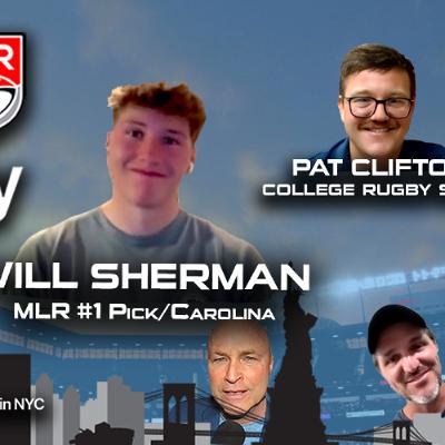 MLR Weekly MLR #1 Pick Will Sherman, Pat Clifton of College Rugby Show, USA Women/Men Analysis