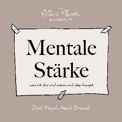 Mentale Stärke - mit Heidi Brandi