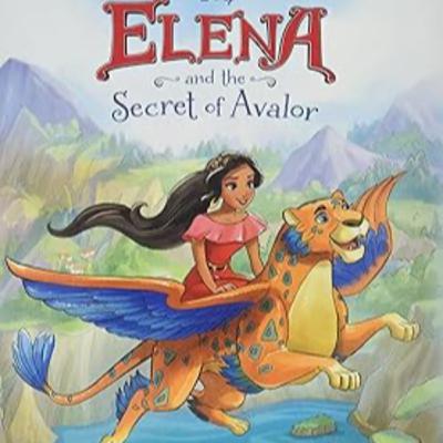 Elena and the Secret of Avalor by Craig Gerber and Catherine Hapka Elena and the Secret of Avalor by Craig Gerber and Catherine Hapka
