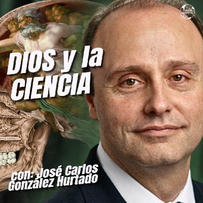 Dios y la ciencia; la razón y la fe | con José Carlos González-Hurtado. 5-IV-26