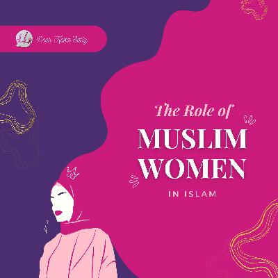 The Role of Women in Islam