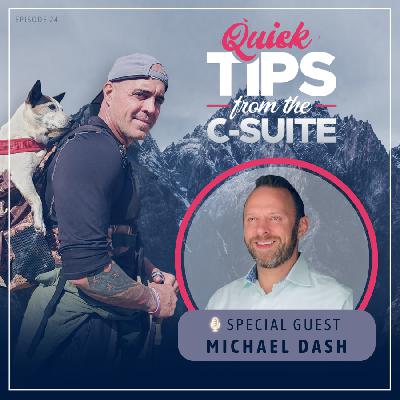 Holistic Leadership: Aligning Well-Being, Intentionality, and Communication for C-Suite Success with Michael Dash Holistic Leadership: Aligning Well-Being, Intentionality, and Communication for C-Suite Success with Michael Dash