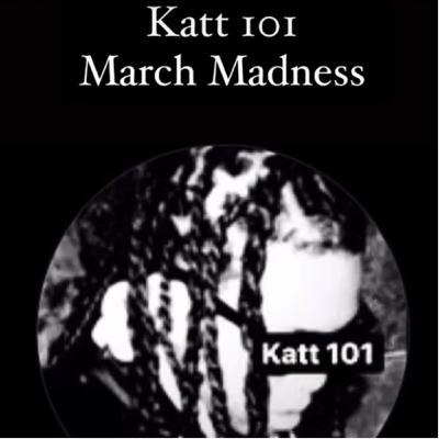 Katt 101 March Madness Day 2 : Strength