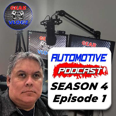 GearVlogz Automotive Podcast S4-EP1