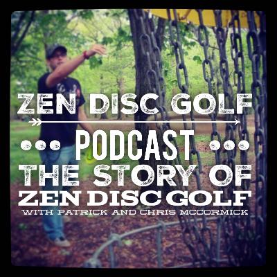 THE STORY OF ZEN DISC GOLF | S3E1 |WE ARE BACK!