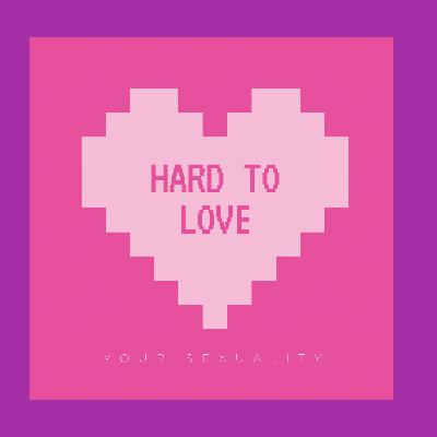 Hard to love your sexuality