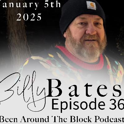Episode 36 with Billy Bates