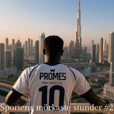 52. Sportens mörkaste stunder #2