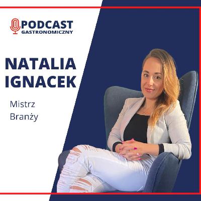 Natalia Ignacek, Mistrz Branży