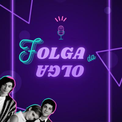 #07 As vantagens de ser amiga de Olga