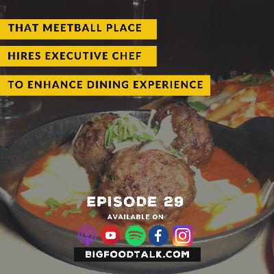 That Meetball Place Hires Executive Chef Tom Fazio Enhance Dining Experience That Meetball Place Hires Executive Chef Tom Fazio Enhance Dining Experience