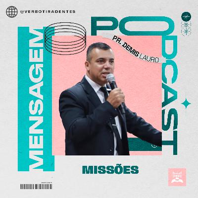 Missões – Pr. Demis Lauro