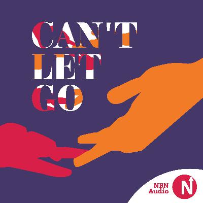 Can't Let Go #19 Can't Let Go #19