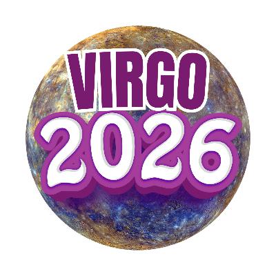 Horóscopo VIRGO 2026 | Año Para Volver A Ti