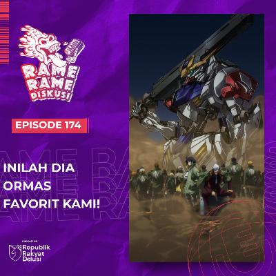 Episode 174: Inilah Dia Ormas Favorit Kami!