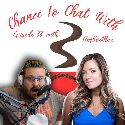 Chatting With AmberMac | Episode 33