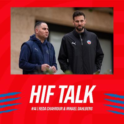 HIF TALK #14 - Reda Chahrour & Mikael Dahlberg