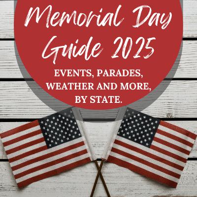 Memorial Day 2025 Guide: Events, Parades and Weather by State