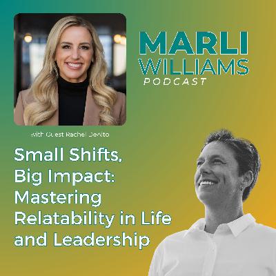 Small Shifts, Big Impact: Mastering Relatability in Life and Leadership -65