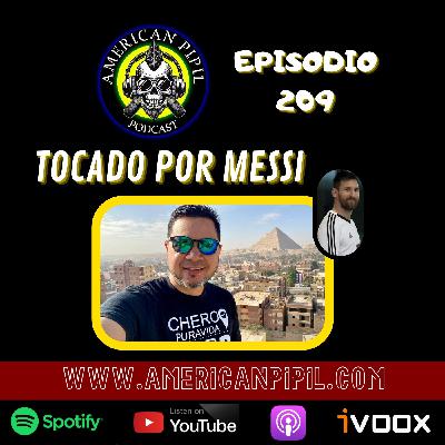 AMP209 - Tocado por Messi