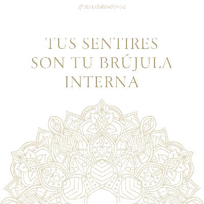MEDITACIÓN BREVE GUIADA · "Tus SENTIRES, son tu brújula"