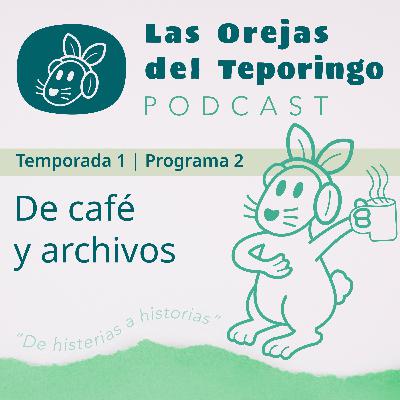 De café y archivos De café y archivos