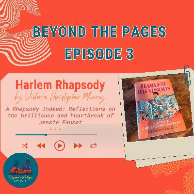 A Rhapsody Indeed - Reflections on the brilliance and heartbreak of Jessie Fauset