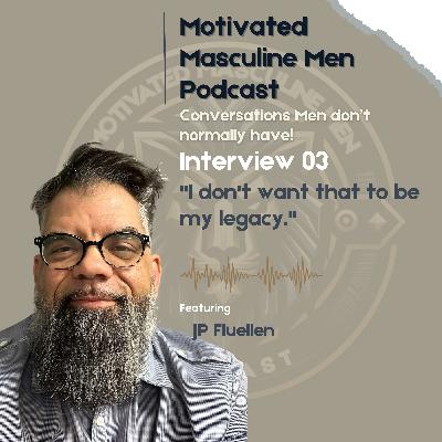 Interview #03 – JP Fluellen: “I Don’t Want That to Be My Legacy” – Balancing Strength, Sensitivity & Purpose