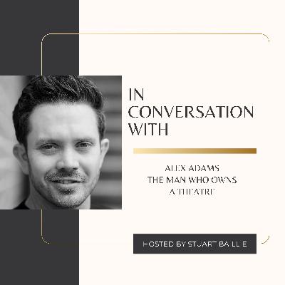 In Conversation With Alex Adams In Conversation With Alex Adams