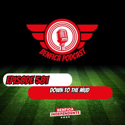 Episode 581 - Down to the Mud