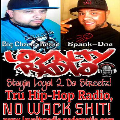 Loyalty Radio - Tired Of Fake and Phony, Waterdown Wannabe Hip-Hop, We Are Tru Hip-Hop Radio, NO WACK SHIT! - Episode 80 Loyalty Radio - Tired Of Fake and Phony, Waterdown Wannabe Hip-Hop, We Are Tru Hip-Hop Radio, NO WACK SHIT! - Episode 80