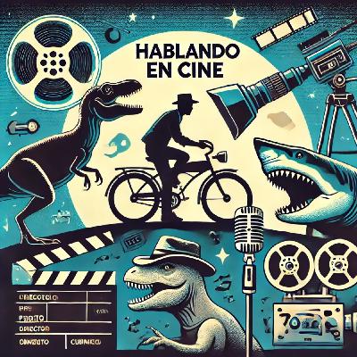 Episodio 19 - EL CINE DE SPIELBERG Episodio 19 - EL CINE DE SPIELBERG