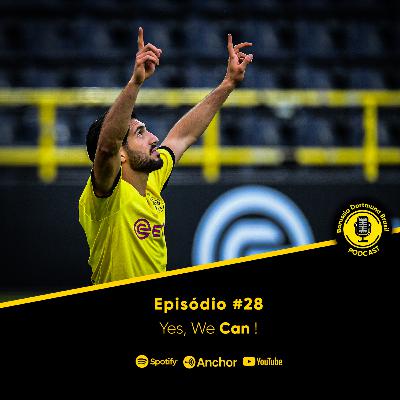 Yes, We Can ! - Episódio #28 Yes, We Can ! - Episódio #28