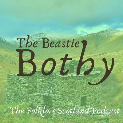 #107 What is a Bodach? | The Beastie Bothy