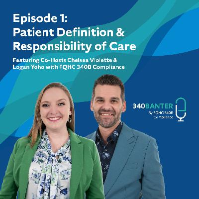 Patient Definition & Responsibility of Care