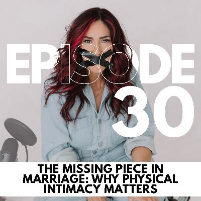The Missing Piece Christian Wives Aren't Talking About (But Should Be) // 30 The Missing Piece Christian Wives Aren't Talking About (But Should Be) // 30