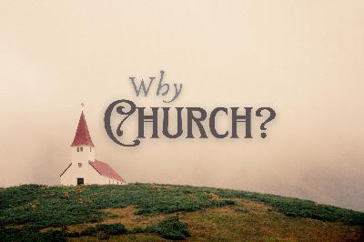 Why Does a Local Church Gather Weekly?