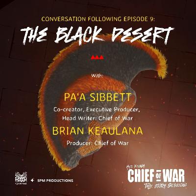 The Finale is Just the Beginning | Chief of War Talk Story Ep. 9