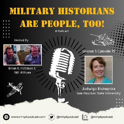 S5E15 Jadwiga Biskupska - Sam Houston State University
